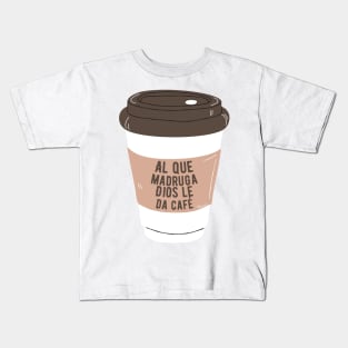 God gives coffee to those who wake up early Kids T-Shirt